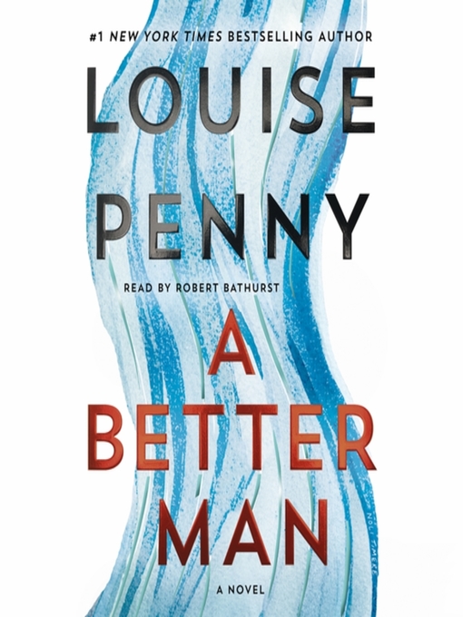 Title details for A Better Man by Louise Penny - Wait list